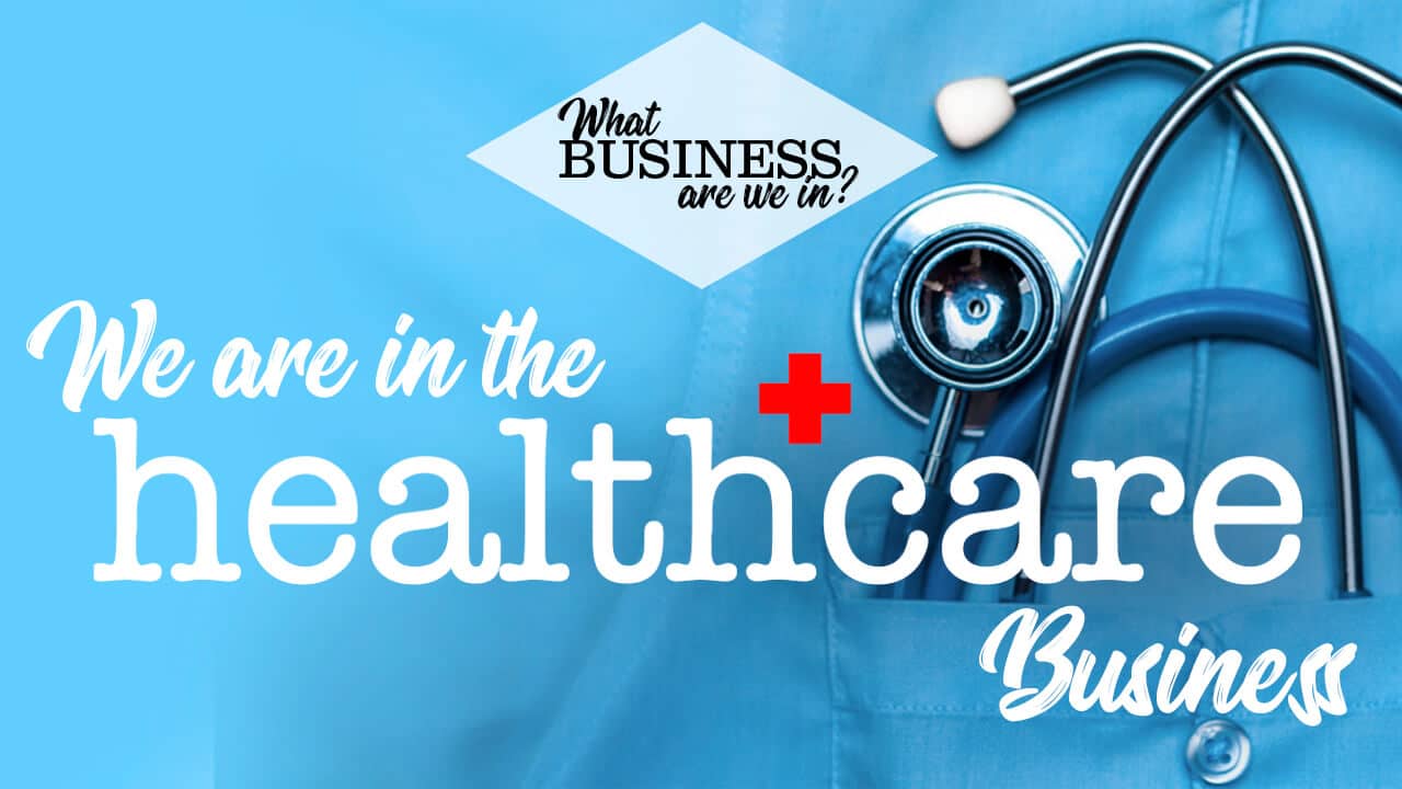 We Are In The Healthcare Business Pocket CCC